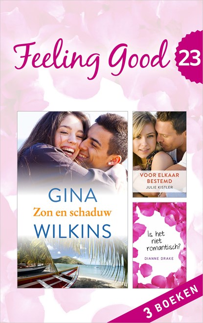 Feeling Good 23, Gina Wilkins ; Julie Kistler ; Dianne Drake - Ebook - 9789402759259