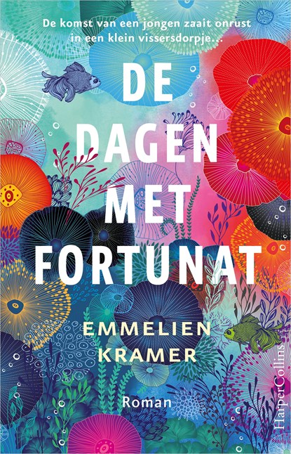 De dagen met Fortunat, Emmelien Kramer - Ebook - 9789402759389