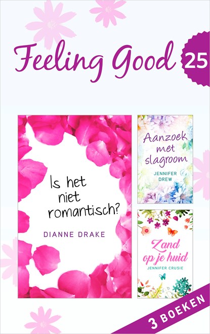 Feeling good 25, Dianne Drake ; Jennifer Drew ; Jennifer Crusie - Ebook - 9789402759754