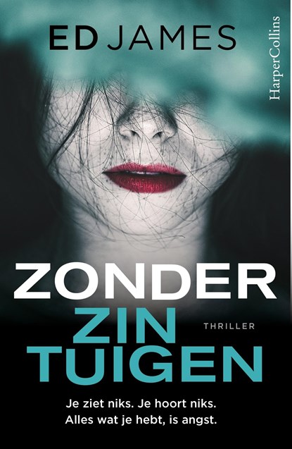 Zonder zintuigen, Ed James - Ebook - 9789402759822