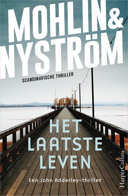 Het laatste leven, Peter Mohlin ; Peter Nyström - Ebook - 9789402759839