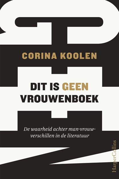 Dit is geen vrouwenboek, Corina Koolen - Ebook - 9789402759907