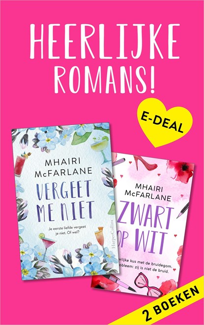 E-bundel : Zwart op wit ; Vergeet me niet, Mhairi McFarlane - Ebook - 9789402760033