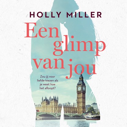 Een glimp van jou, Holly Miller - Luisterboek MP3 - 9789402760156