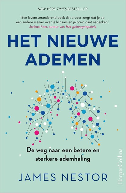 Het nieuwe ademen, James Nestor - Ebook - 9789402760200