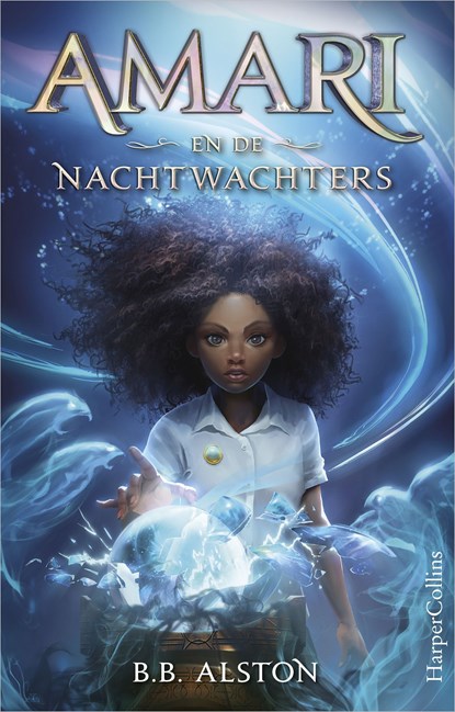 Amari en de Nachtwachters, B.B. Alston - Ebook - 9789402761429