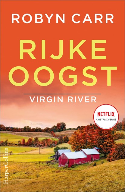 Rijke oogst, Robyn Carr - Ebook - 9789402761665