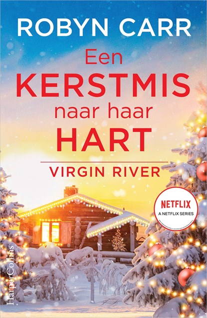 Een Kerstmis naar haar hart, Robyn Carr - Ebook - 9789402761672