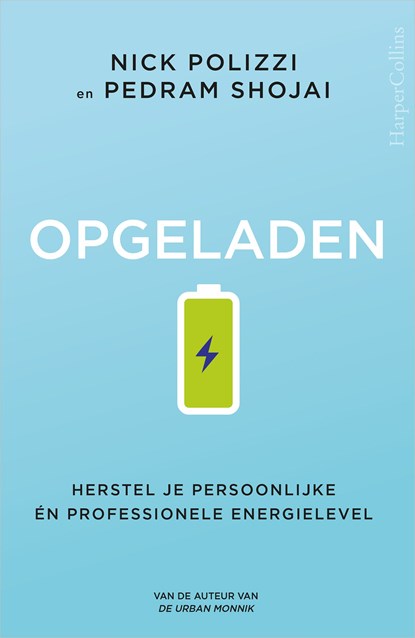 Opgeladen, Nick Polizzi ; Pedram Shojai - Ebook - 9789402762075