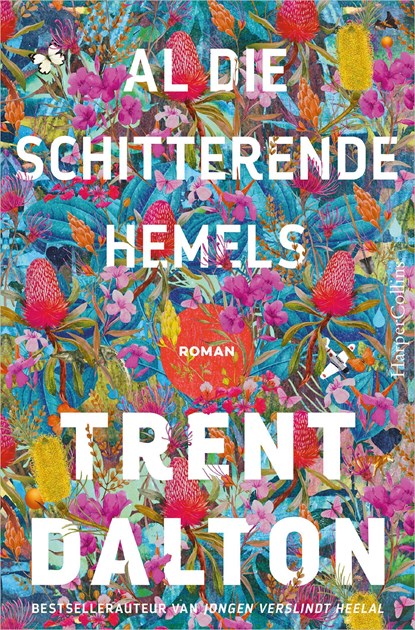 Al die schitterende hemels, Trent Dalton - Ebook - 9789402762105