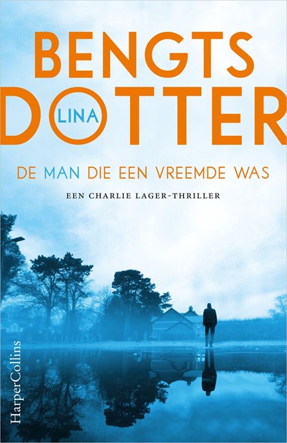 De man die een vreemde was, Lina Bengtsdotter - Ebook - 9789402762167