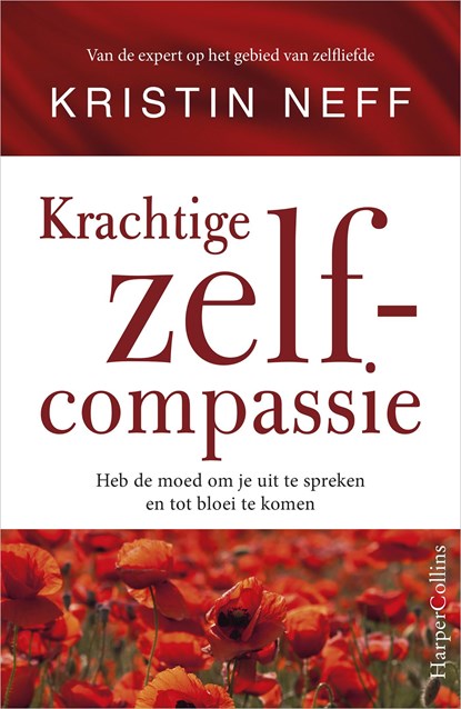 Krachtige zelfcompassie, Kristin Neff - Ebook - 9789402762860