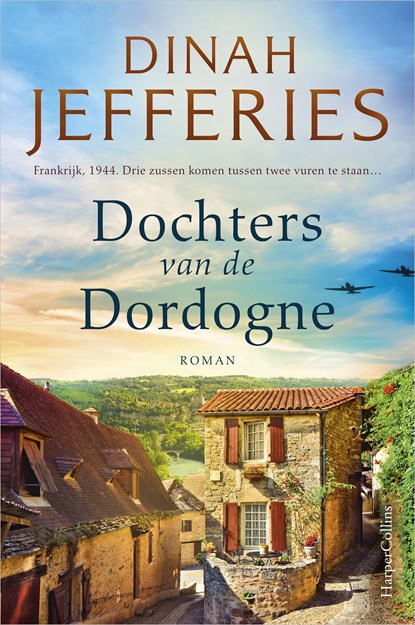 Dochters van de Dordogne, Dinah Jefferies - Ebook - 9789402762938