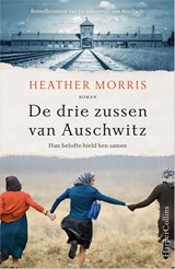 De drie zussen van Auschwitz, Heather Morris -  - 9789402762945