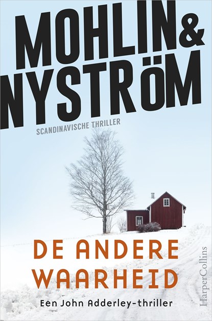 De andere waarheid, Peter Mohlin ; Peter Nyström - Ebook - 9789402762969