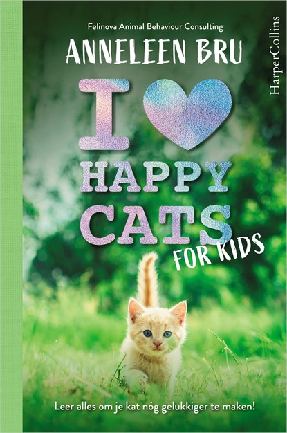 I Love Happy Cats for Kids, Anneleen Bru - Ebook - 9789402763034