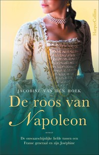 De roos van Napoleon | Jacobine van den Hoek | 