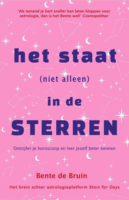 Het staat (niet alleen) in de sterren, Bente de Bruin - Ebook - 9789402764505