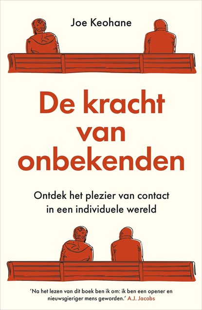 De kracht van onbekenden, Joe Keohane - Ebook - 9789402764536