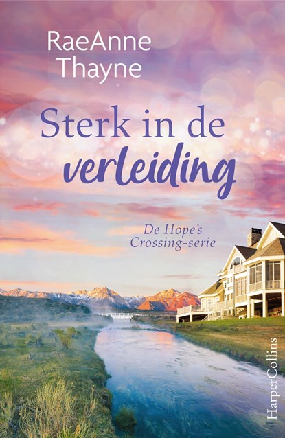 Sterk in de verleiding, RaeAnne Thayne - Ebook - 9789402764642