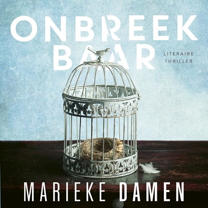 Onbreekbaar, Marieke Damen - Luisterboek MP3 - 9789402764826