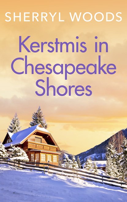 Kerstmis in Chesapeake Shores, Sherryl Woods - Ebook - 9789402764918