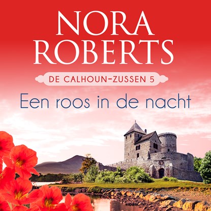 Een roos in de nacht, Nora Roberts - Luisterboek MP3 - 9789402765106