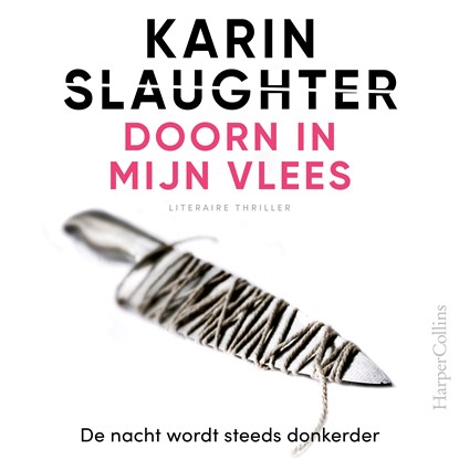 Doorn in mijn vlees, Karin Slaughter - Luisterboek MP3 - 9789402765298