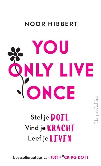 You Only Live Once, Noor Hibbert - Ebook - 9789402766028