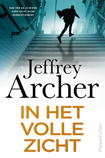 In het volle zicht, Jeffrey Archer - Ebook - 9789402766172