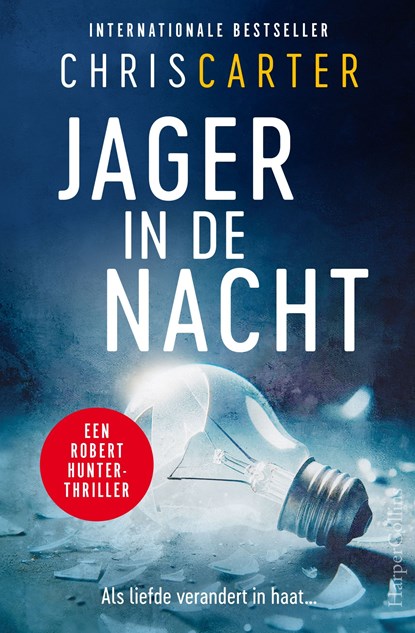 Jager in de nacht, Chris Carter - Ebook - 9789402766196