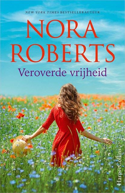 Veroverde vrijheid, Nora Roberts - Ebook - 9789402766325