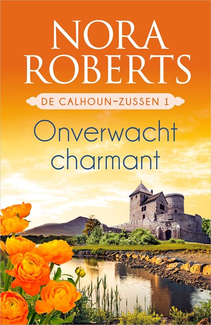Onverwacht charmant, Nora Roberts - Ebook - 9789402766493