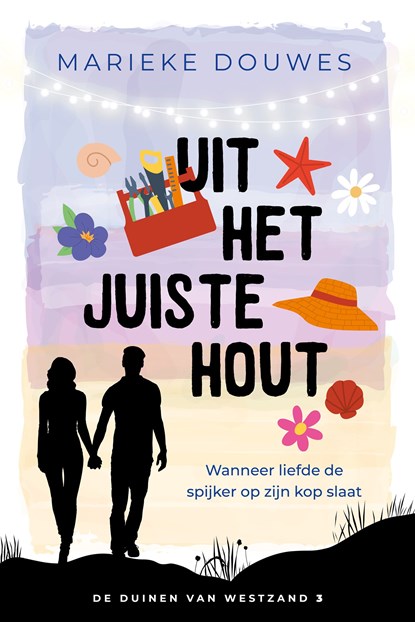 Uit het juiste hout, Marieke Douwes - Ebook - 9789402766622