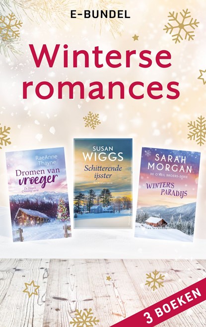 Winters romancepakket, Susan Wiggs ; RaeAnne Thayne ; Sarah Morgan - Ebook - 9789402767025