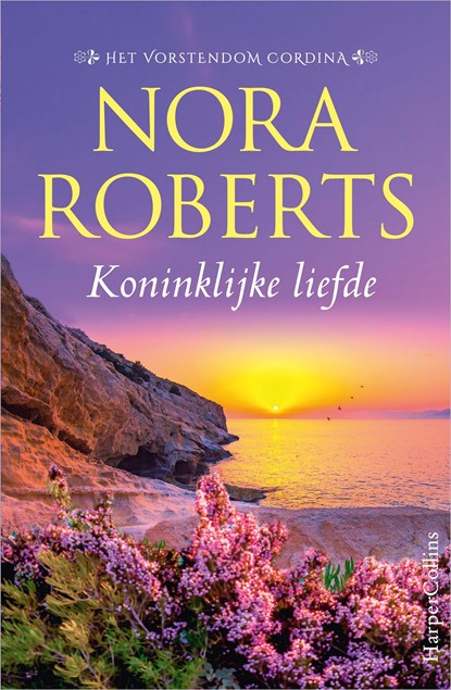 Koninklijke liefde, Nora Roberts - Ebook - 9789402767032
