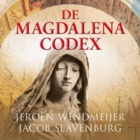 De Magdalenacodex | Jeroen Windmeijer ; Jacob Slavenburg | 