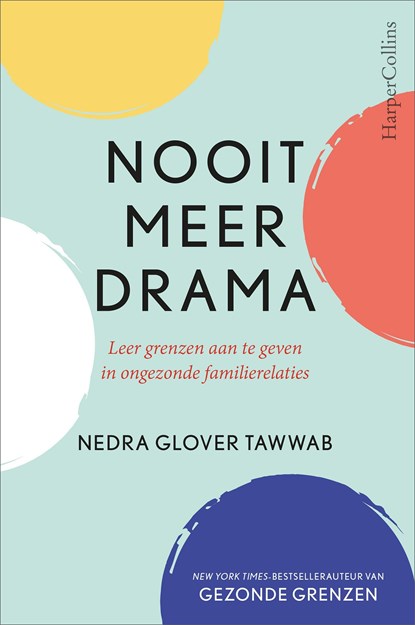 Nooit meer drama, Nedra Glover Tawwab - Ebook - 9789402767919