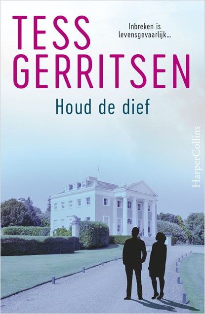 Houd de dief, Tess Gerritsen - Ebook - 9789402768428