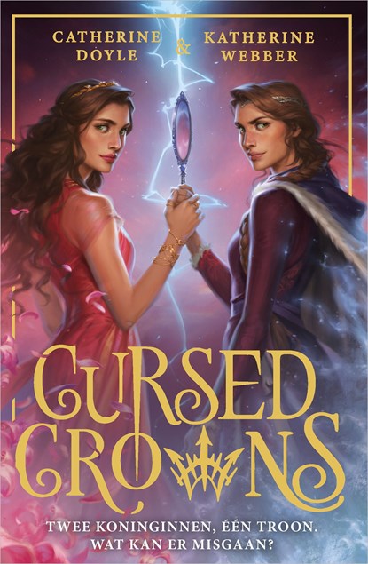Cursed Crowns, Catherine Doyle ; Katherine Webber - Ebook - 9789402769012