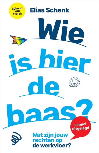 Wie is hier de baas?, Elias Schenk - Ebook - 9789402769340