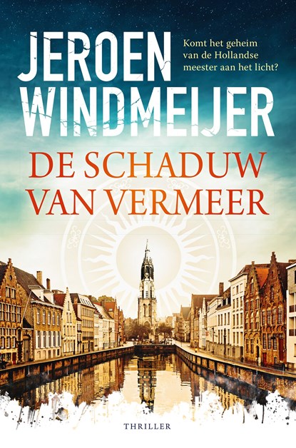 De schaduw van Vermeer, Jeroen Windmeijer - Ebook - 9789402769401