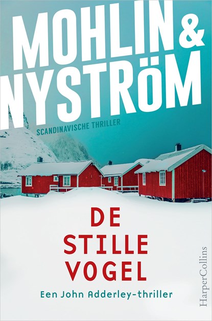 De stille vogel, Peter Mohlin ; Peter Nyström - Ebook - 9789402769449