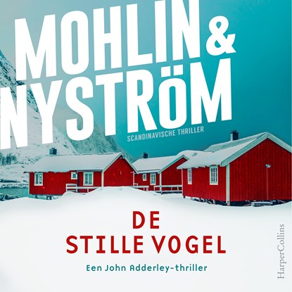 De stille vogel, Peter Mohlin ; Peter Nyström - Luisterboek MP3 - 9789402769678