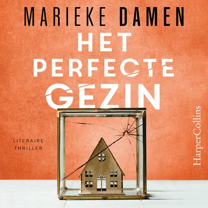 Het perfecte gezin, Marieke Damen - Luisterboek MP3 - 9789402769692