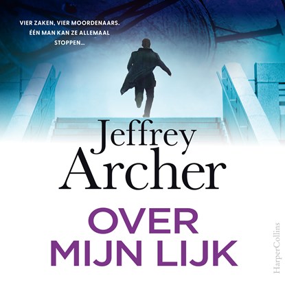 Over mijn lijk, Jeffrey Archer - Luisterboek MP3 - 9789402769722