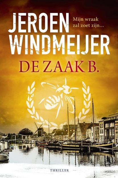 De zaak B., Jeroen Windmeijer - Ebook - 9789402770421