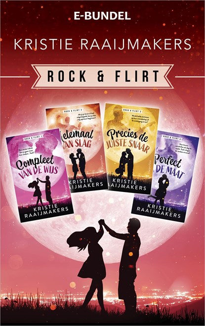 Rock & Flirt-bundel, Kristie Raaijmakers - Ebook - 9789402770728
