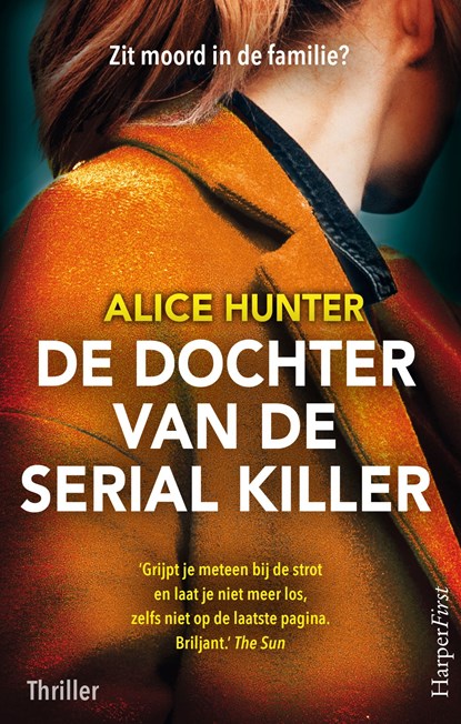 De dochter van de serial killer, Alice Hunter - Ebook - 9789402770735