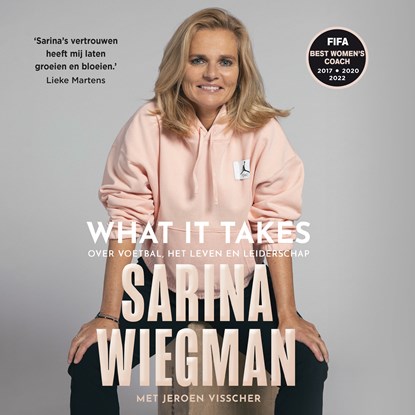 What It Takes, Sarina Wiegman ; Jeroen Visscher - Luisterboek MP3 - 9789402771084